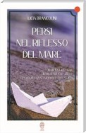 Persi nel riflesso del mare