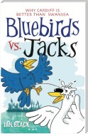 Bluebirds vs Jacks & Jacks vs Bluebirds