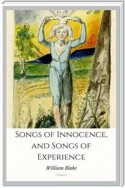 Songs of Innocence, and Songs of Experience