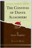 The Convivio of Dante Aliaghieri