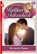 Bettina Fahrenbach 68 – Liebesroman