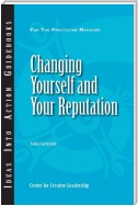 Changing Yourself and Your Reputation