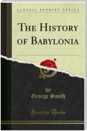 The History of Babylonia