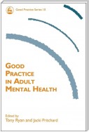 Good Practice in Adult Mental Health