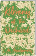 Kilmeny of the Orchard