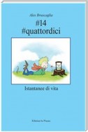 #14 #quattordici