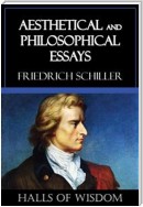 Aesthetical and Philosophical Essays [Halls of Wisdom]