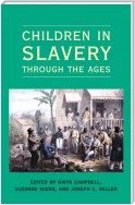 Children in Slavery through the Ages