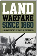 Land Warfare since 1860