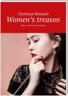 Women’s treason. Signs, causes and psychology