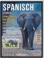 Spanisch Lernen - Lerne Spanisch und hilf dabei, die Elefanten zu retten