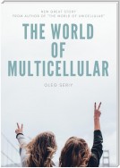 The World of Multicellular