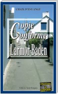Copie conforme à Larmor-Baden