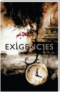 Exigencies