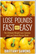 Lose Pounds Fast and Easy
