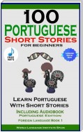 100 Portuguese Short Stories for Beginners Learn Portuguese with Stories Including Audiobook
