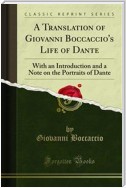 A Translation of Giovanni Boccaccio's Life of Dante