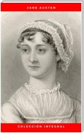 Colección integral de Jane Austen: Emma, Lady Susan, Mansfield Park, Orgullo y Prejuicio, Persuasión, Sentido y Sensibilidad, La abadía de Northanger
