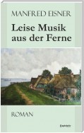 Leise Musik aus der Ferne