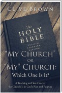 “My Church” or “My” Church: Which One Is It?