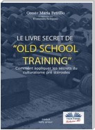 Le livre secret de l'entraînement Old School