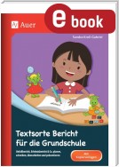 Textsorte Bericht für die Grundschule