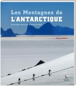 Les Montagnes de l'Antarctique : guide complet