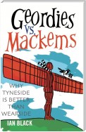 Geordies vs Mackems & Mackems vs Geordies