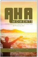 A-ha Moments!