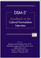 DSM-5® Handbook on the Cultural Formulation Interview