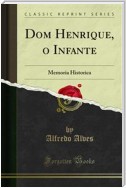 Dom Henrique, o Infante