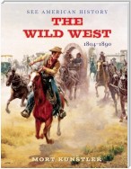 The Wild West