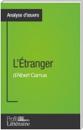 L'Étranger d'Albert Camus (Analyse approfondie)