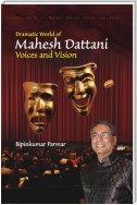 Dramatic World of Mahesh Dattani