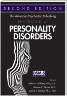 The American Psychiatric Publishing Textbook of Personality Disorders