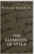 The Elements of Style (4th Edition) (Best Navigation, Active TOC) (A to Z Classics)