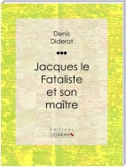 Jacques le Fataliste et son maître