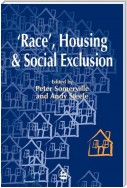 Race', Housing and Social Exclusion