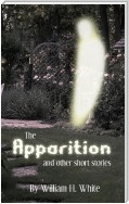 The Apparition and Other Short Stories