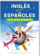 Inglés para Españoles Nivel Inicial-Intermedio