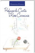 Profumo di Carta e Rose Carminie