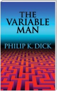 Variable Man, The