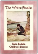 THE WHITE SNAKE - A Dutch Fairy Tale