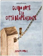 Guido Arte e la Città Benpensante