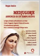 MEDJUGORJE - Annuncio di un tempo nuovo - i fatti, i Veggenti, i Segreti, il futuro del mondo