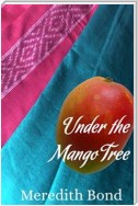 Under the Mango Tree