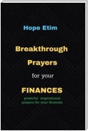 Breakthrough Prayers for Your Finances