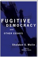 Fugitive Democracy