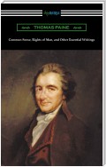 Common Sense, Rights of Man, and Other Essential Writings of Thomas Paine