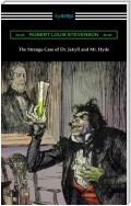 The Strange Case of Dr. Jekyll and Mr. Hyde (Illustrated by Edmund J. Sullivan)